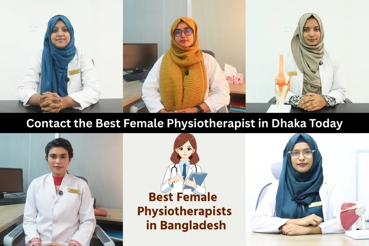 Contact the best female physiotherpist in dhaka