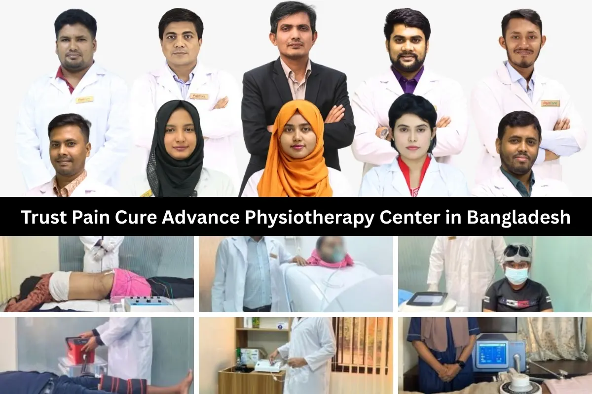 Trust Pain Cure Advance Physiotherapy Center in Bangladesh