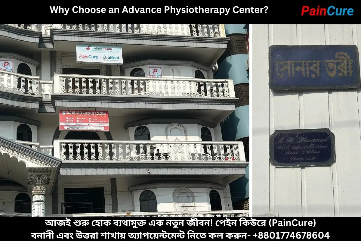 Why Choose an Advance Physiotherapy Center?