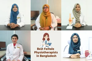 best female physiotherpist in bangladesh