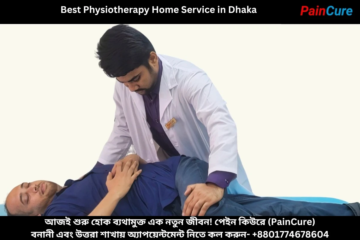 Best Physiotherapy Home Service in Dhaka